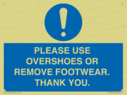 please-use-overshoes-or-remove-footwear-thank-you~